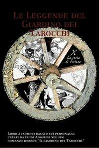 Le leggende del Giardino dei Tarocchi - Luigi Agostini - copertina