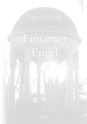 Einsamer Engel - Valerie J. Long - cover