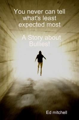 You Never Can Tell What's Least Expected Most - Ed mitchell - cover