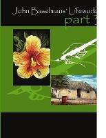 John Baselmans' Lifework (Part 3) - John Baselmans - cover