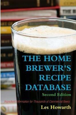 The Home Brewer's Recipe Database - Les Howarth - cover