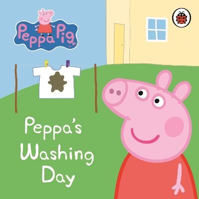 Peppa Pig: Peppa's Washing Day: My First Storybook - Peppa Pig - cover