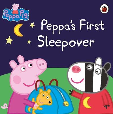 Peppa Pig: Peppa's First Sleepover - Peppa Pig - cover