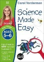 Science Made Easy, Ages 5-6 (Key Stage 1): Supports the National Curriculum, Science Exercise Book
