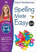 Spelling Made Easy, Ages 5-6 (Key Stage 1): Supports the National Curriculum, English Exercise Book