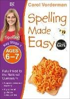 Spelling Made Easy, Ages 6-7 (Key Stage 1): Supports the National Curriculum, English Exercise Book