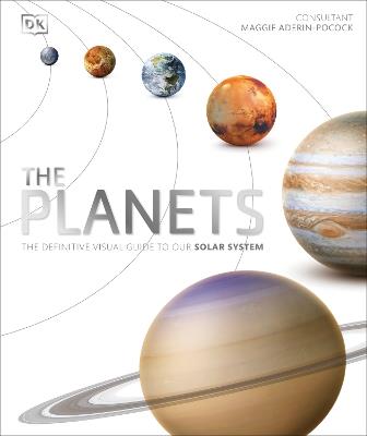 The Planets: The Definitive Visual Guide to Our Solar System - DK - cover