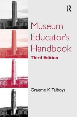 Museum Educator's Handbook - Graeme K. Talboys - cover