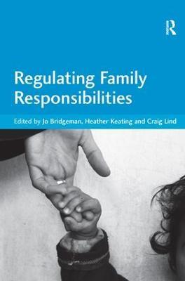 Regulating Family Responsibilities - Jo Bridgeman - cover