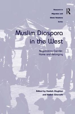 Muslim Diaspora in the West: Negotiating Gender, Home and Belonging - cover