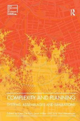 Complexity and Planning: Systems, Assemblages and Simulations - Gert de Roo,Jean Hillier - cover