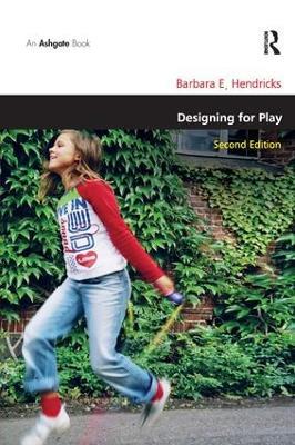 Designing for Play - Barbara E. Hendricks - cover