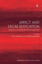 Affect and Legal Education: Emotion in Learning and Teaching the Law