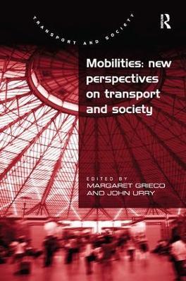 Mobilities: New Perspectives on Transport and Society - John Urry - cover