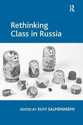 Rethinking Class in Russia - cover