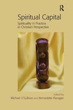 Spiritual Capital: Spirituality in Practice in Christian Perspective