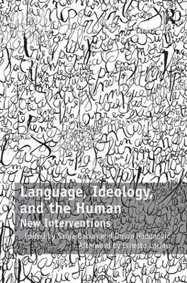 Language, Ideology, and the Human: New Interventions - cover
