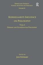 Volume 11, Tome I: Kierkegaard's Influence on Philosophy: German and Scandinavian Philosophy