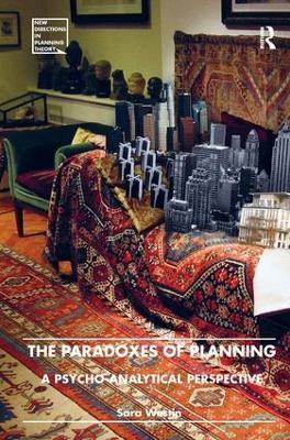The Paradoxes of Planning: A Psycho-Analytical Perspective - Sara Westin - cover
