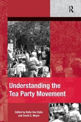 Understanding the Tea Party Movement - Nella Van Dyke - cover