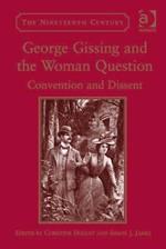 George Gissing and the Woman Question: Convention and Dissent