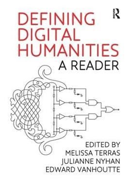Defining Digital Humanities: A Reader - cover