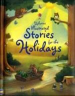 Usborne Illustrated Stories for the Holidays