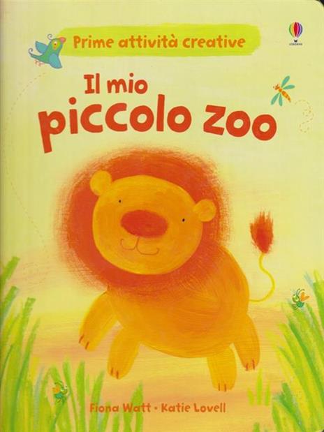 Il mio piccolo zoo. Ediz. illustrata - Fiona Watt,Katie Lovell - copertina