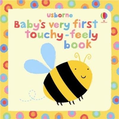 Baby's Very First Touchy-Feely Book - Fiona Watt - cover