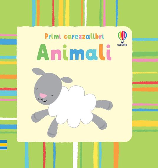 Animali. Ediz. illustrata - Fiona Watt,Stella Baggott - copertina
