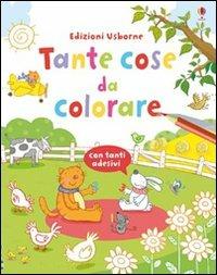 Tante cose da colorare. Con adesivi. Ediz. illustrata - copertina