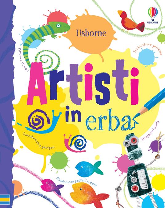 Artisti in erba. Ediz. illustrata - Fiona Watt - copertina