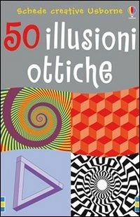 50 illusioni ottiche. Ediz. a colori. Con gadget - Sam Taplin,Al Seckel - copertina