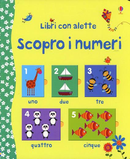 Scopro i numeri. Ediz. illustrata - Felicity Brooks,Corinne Bittler - copertina