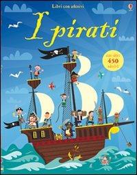 I pirati. Ediz. illustrata - Fiona Watt,Paul Nicholls - copertina