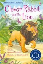 Clever Rabbit and the Lion. Con CD Audio