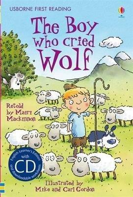 The boy who cried wolf. Level 3. Con CD Audio - Mairi Mackinnon - copertina