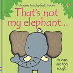 That's not my elephant…