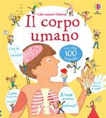 Il corpo umano. Ediz. illustrata