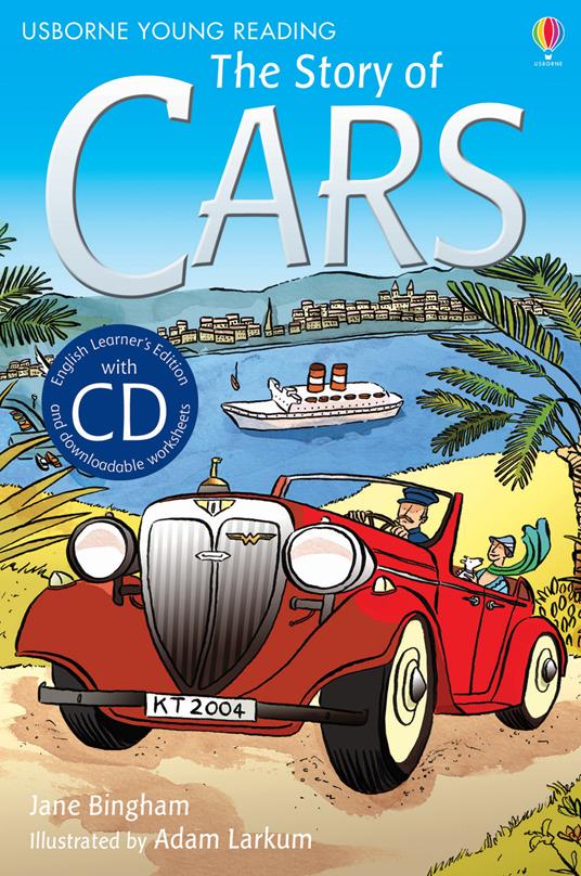 The story of cars. Ediz. illustrata - Katie Daynes - copertina