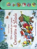 Concertino di Natale. Ediz. illustrata