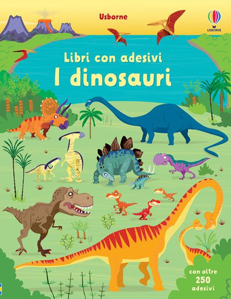 I dinosauri. Con adesivi. Ediz. illustrata - Fiona Watt,Paul Nicholls - copertina