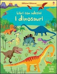 I dinosauri. Con adesivi. Ediz. illustrata - Fiona Watt,Paul Nicholls - copertina