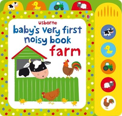 Baby's Very First Noisy Book Farm - Fiona Watt - cover