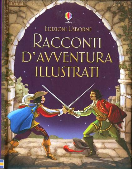 Racconti d'avventura illustrati. Ediz. illustrata - Lesley Sims - copertina