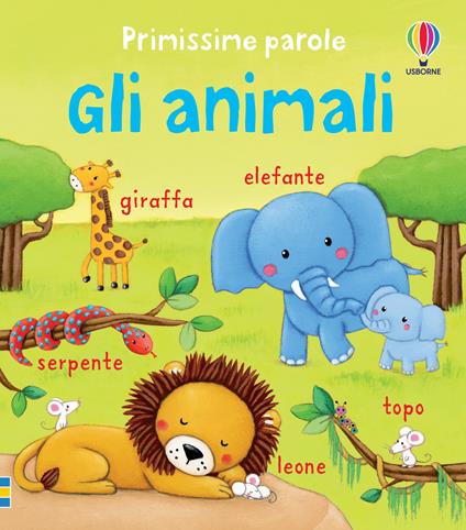 Gli animali. Ediz. illustrata - Felicity Brooks,Rosalinde Bonnet - copertina