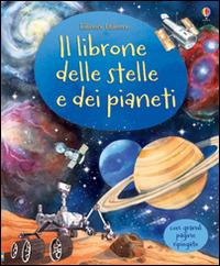 Il librone delle stelle e dei pianeti. Ediz. illustrata - Emily Bone - copertina