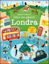 Londra. Libri con adesivi. Ediz. illustrata - James Maclaine,Wesley Robins - copertina