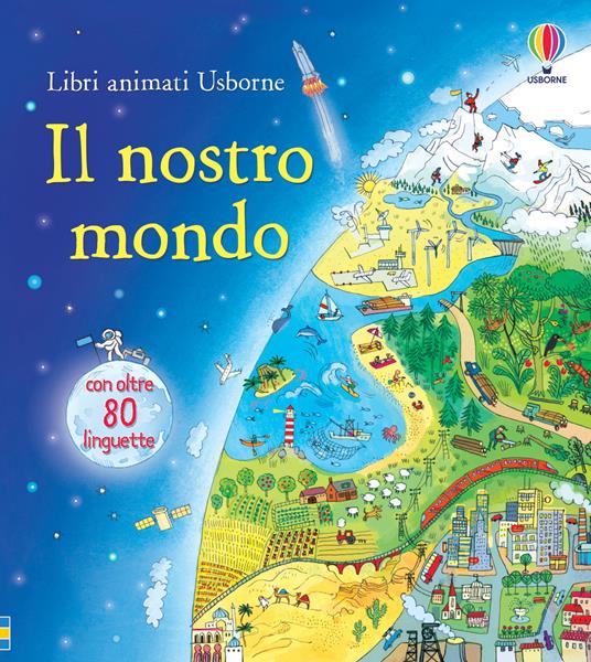 Il nostro mondo. Ediz. illustrata - Emily Bone,Marianna Oklejak - copertina