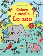 Lo zoo. Coloro e incollo. Ediz. illustrata